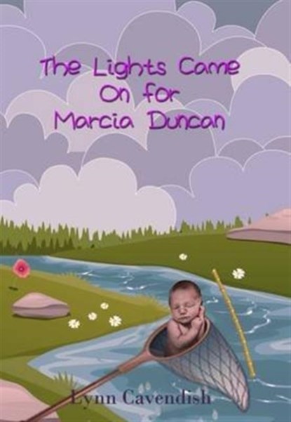 The Lights Came on for Marcia Duncan, Lynn Cavendish - Paperback - 9780993371479