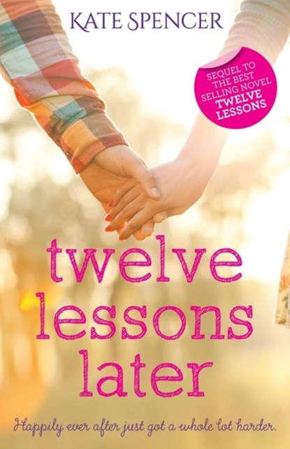 Twelve Lessons Later, Kate Spencer - Paperback - 9780993441615