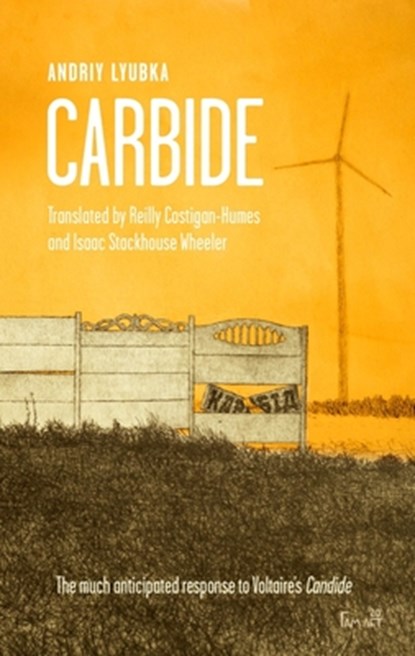 Carbide, Andriy Lyubka - Paperback - 9780993446740