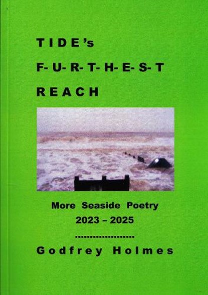 TIDE'S FURTHEST REACH, GODFREY HOLMES - Paperback - 9780993464454