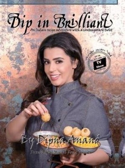 Dip In Brilliant, Dipna Anand - Gebonden - 9780993467868