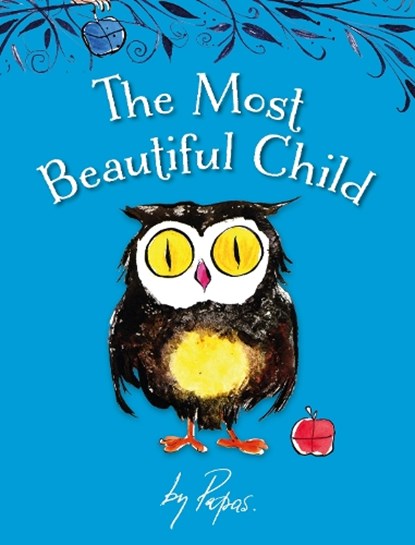 The Most Beautiful Child, William Papas - Gebonden - 9780993488498