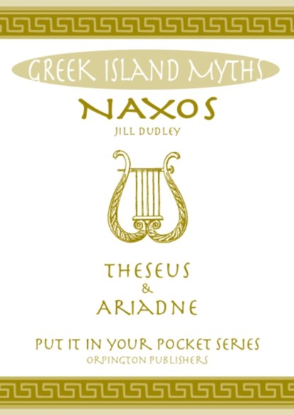 Naxos Theseus & Ariadne Greek Islands, Jill Dudley - Paperback - 9780993489099