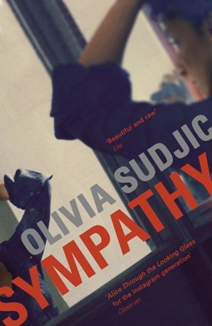 Sympathy, Olivia Sudjic - Paperback - 9780993506260