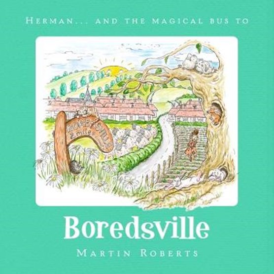 Herman and the Magical Bus to...BOREDSVILLE