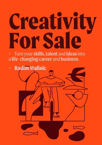 Creativity For Sale, Radim Malinic - Paperback - 9780993540042