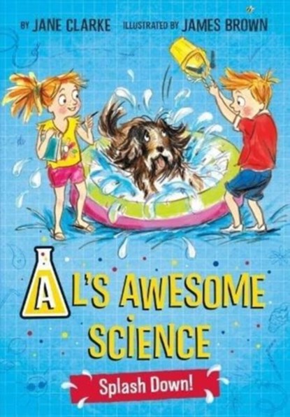 AL's Awesome Science: Splash Down, Jane Clarke - Paperback - 9780993553745