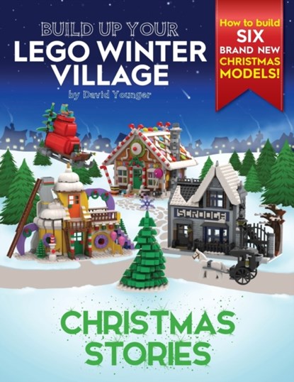 Build Up Your LEGO Winter Village, David Younger - Paperback - 9780993578960