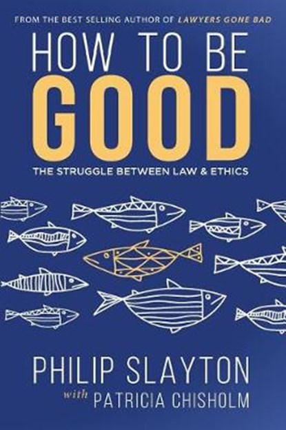 How to Be Good, Philip Slayton - Paperback - 9780993638978