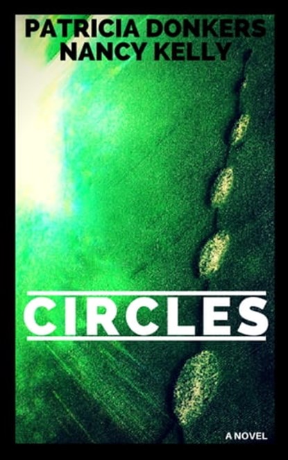 Circles, Patricia Donkers ; Nancy Kelly - Ebook - 9780993650505