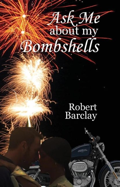 Ask Me about My Bombshells, Senior Conservator Ethnology Robert (Canadian Conservation Institute Barclay - Paperback - 9780993688102