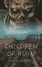 Children of Ruin | James McCann | 
