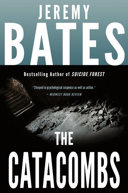 The Catacombs, Jeremy Bates - Paperback - 9780993764677