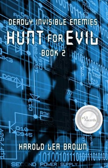 Deadly Invisible Enemies: Hunt for Evil, Harold Lea Brown - Ebook - 9780993860539