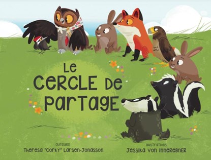 Le Cercle de Partage, Theresa Corky Larsen-Jonasson - Paperback - 9780993869457