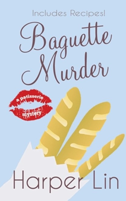 Baguette Murder, Harper Lin - Paperback - 9780993949517