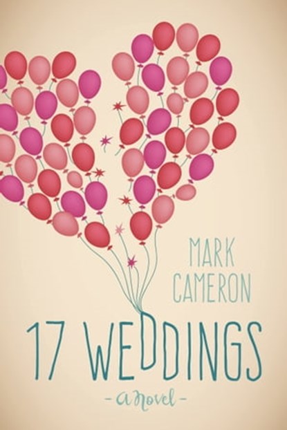 17 Weddings, Mark Cameron - Ebook - 9780994095381