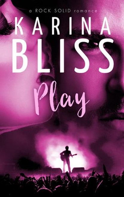 Play, Karina Bliss - Ebook - 9780994145307