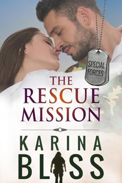The Rescue Mission, Karina Bliss - Ebook - 9780994145345