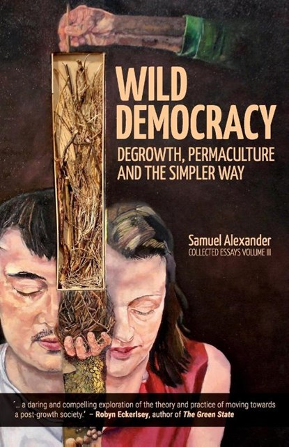 Wild Democracy, Samuel Alexander - Paperback - 9780994160676