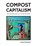 Compost Capitalism, Samuel Alexander - Paperback - 9780994160683