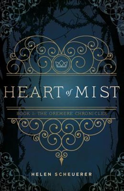 Heart of Mist, Helen Scheuerer - Paperback - 9780994165541