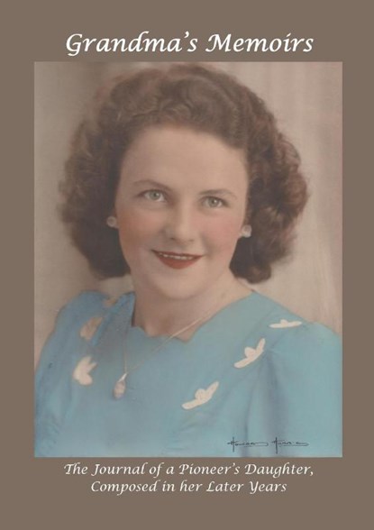 Grandma's Memoirs, Gladys Kennedy - Paperback - 9780994179999