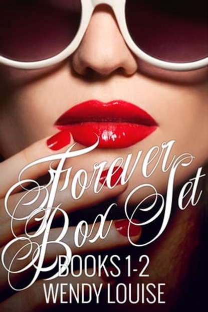 'Forever Series' Box Set (Books 1 and 2), Wendy Louise - Ebook - 9780994237972