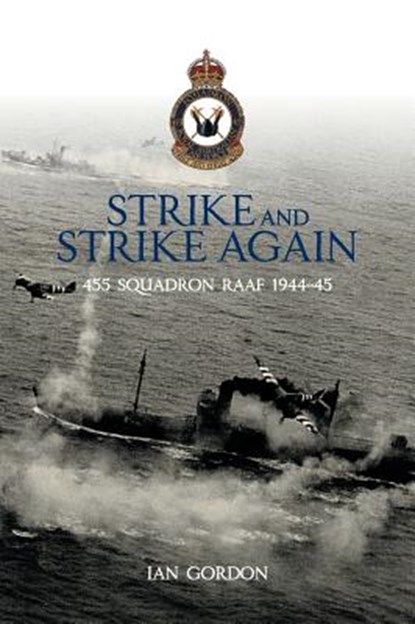 Strike and Strike Again, Ian Gordon - Gebonden - 9780994355881