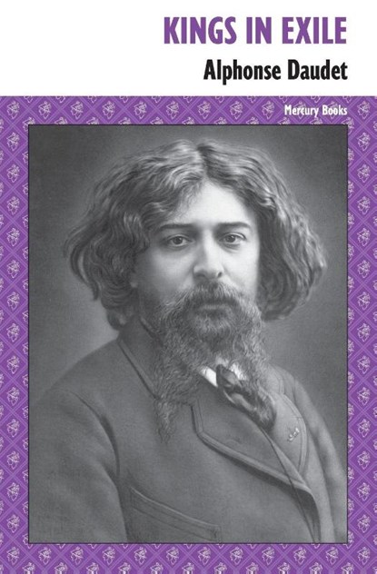 Kings in Exile, Alphonse Daudet - Paperback - 9780994430670
