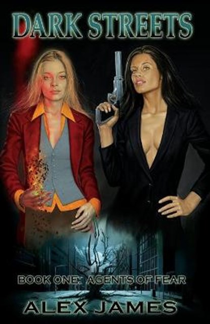 Dark Streets - Book One, JAMES,  Alex - Paperback - 9780994461810
