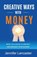 Creative Ways with Money, Jennifer Lancaster - Paperback - 9780994510549