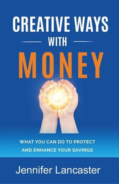 Creative Ways with Money, Jennifer Lancaster - Ebook - 9780994510556