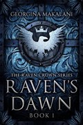 Raven's Dawn | Georgina Makalani | 
