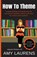 How To Theme, Amy Laurens - Paperback - 9780994523891