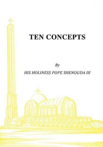 Ten Concepts, H H Pope Shenouda - Paperback - 9780994542588