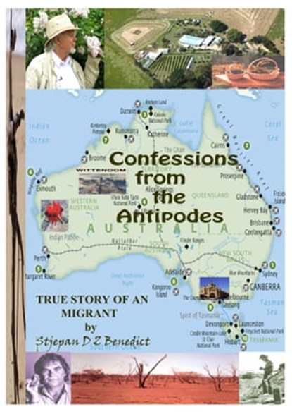 Confessions from the Antipodes, Stjepan DZ Benedict - Ebook - 9780994564337