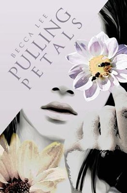 PULLING PETALS, Becca Lee - Paperback - 9780994623706