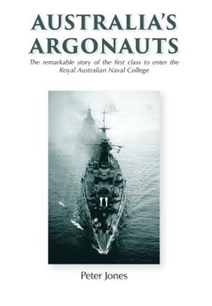 Australia's Argonauts, Peter Jones - Gebonden - 9780994624604