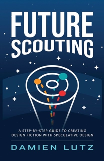 Future Scouting, Damien Lutz - Paperback - 9780994627575