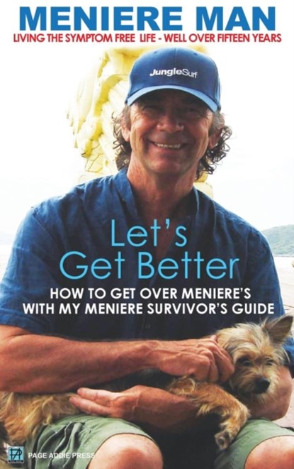 Meniere Man. Let's Get Better., MAN,  Meniere - Gebonden - 9780994635075