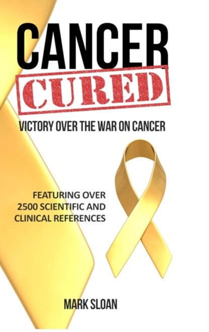 Cancer Cured, Mark Sloan - Gebonden - 9780994741837