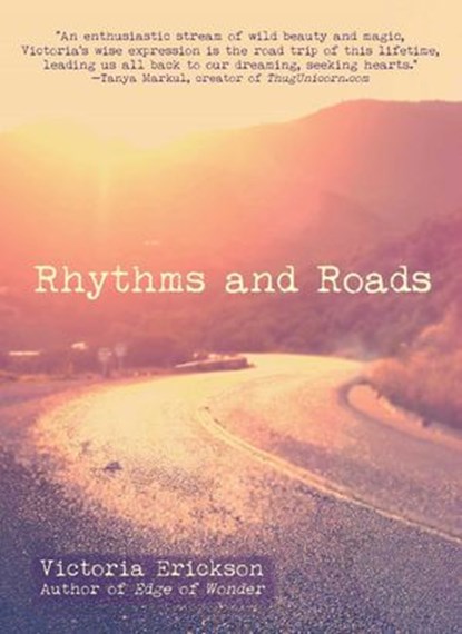 Rhythms and Roads, Victoria Erickson - Ebook - 9780994784360