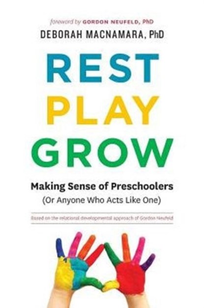 Rest, Play, Grow, DEBORAH,  PhD MacNamara - Paperback - 9780995051201