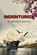 Indentured!, Vicki Bismilla - Paperback - 9780995053823
