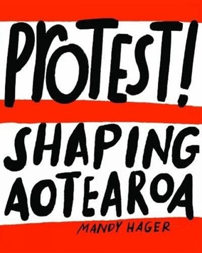 Protest!, Mandy Hager - Paperback - 9780995117693