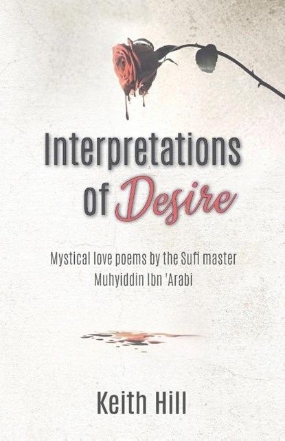 Interpretations of Desire, Keith Hill - Paperback - 9780995120426