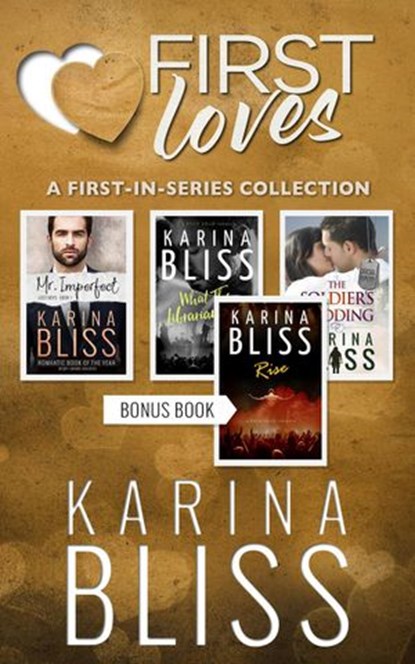 First Loves: A First in Series Collection, Karina Bliss - Ebook - 9780995130067