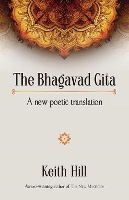 The Bhagavad Gita, HILL,  Keith - Paperback - 9780995133372