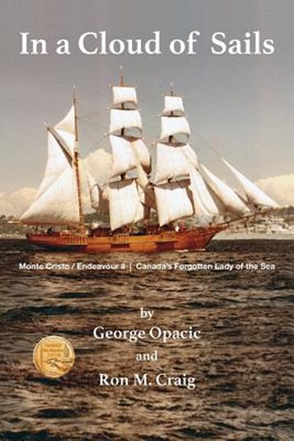 In a Cloud of Sails, George Opacic ; Ron M Craig - Paperback - 9780995174375